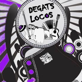 LES DÉGÂTS LOCOS